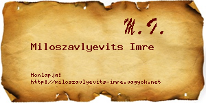 Miloszavlyevits Imre névjegykártya